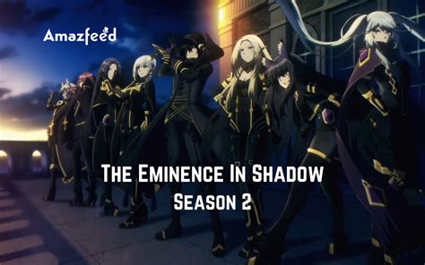 Published Oct 11, 2022. Season 1 will consist of 20 episodes. The Eminence In Shadow Episode 2 is scheduled for release on Wednesday, October 12th, 2022 via HIDIVE for international fans. Japanese ...